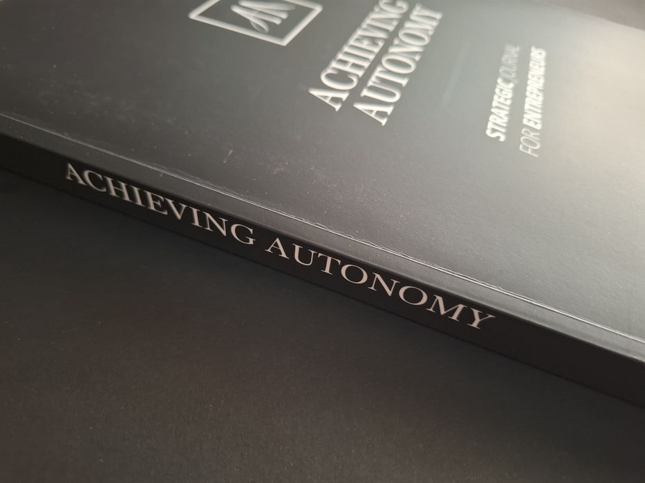 Achieving Autonomy: Strategic Journal For Entreprenuers diário agenda