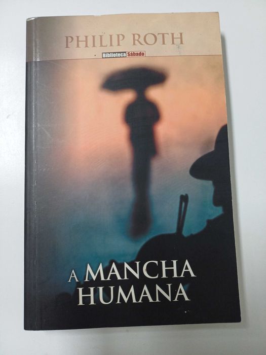 Philip Roth - A Mancha Humana