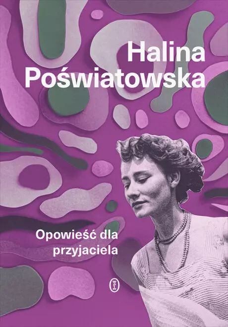Opowieść dla przyjaciela. Wydawnictwo Literackie. Nowy Produkt