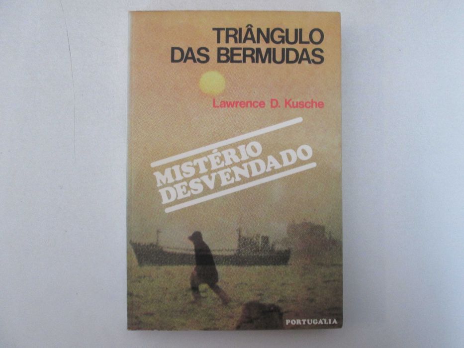 Triângulo das Bermudas- Lawrence D. Kusche