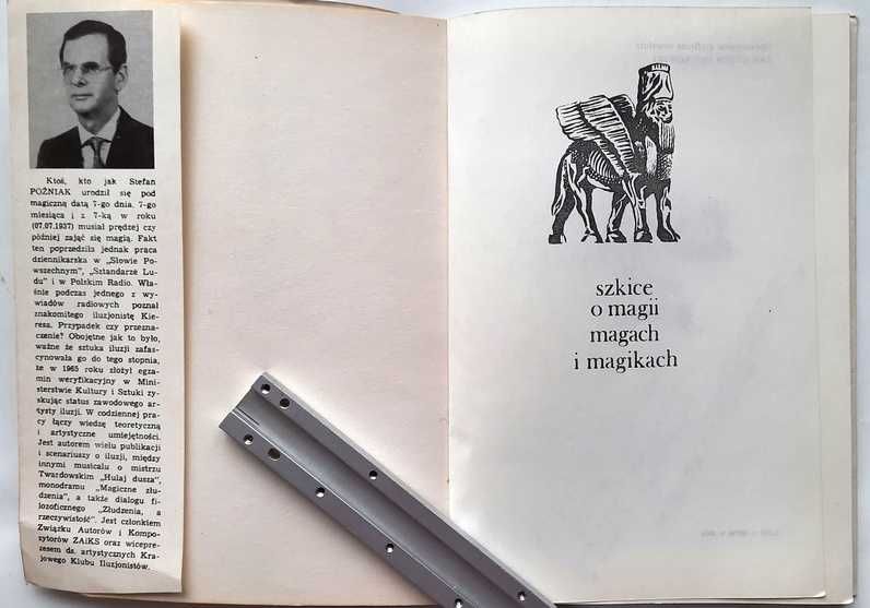 Magia nie jedno ma imię – Stefan Poźniak. Iluzjonista.