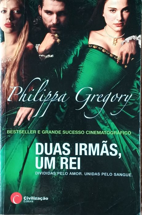 Duas Irmãs, Um Rei Phillippa Gregory