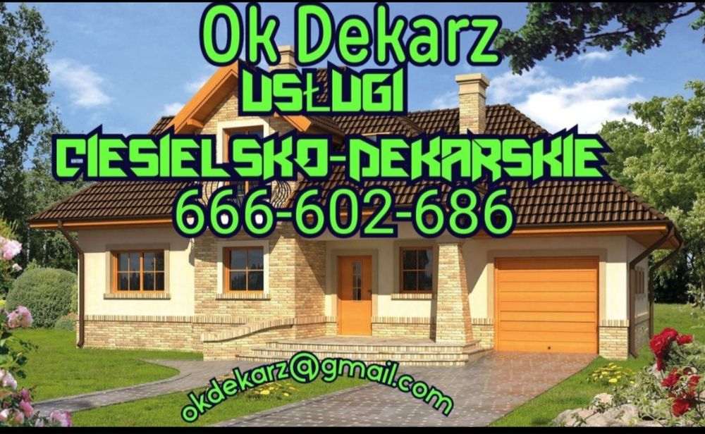 Usługi  Ciesielsko  Dekarskie  Dekarz Blacharz Cieśla Zgrzewanie Papy