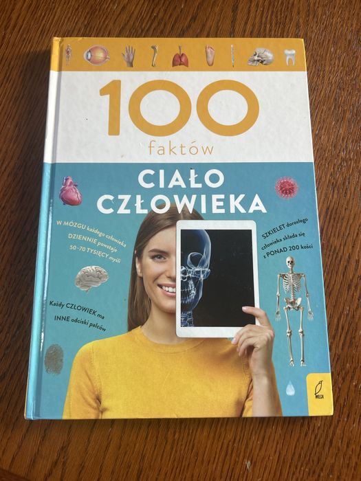 Książka dla dzieci 100 faktow. Ciało czlowieka