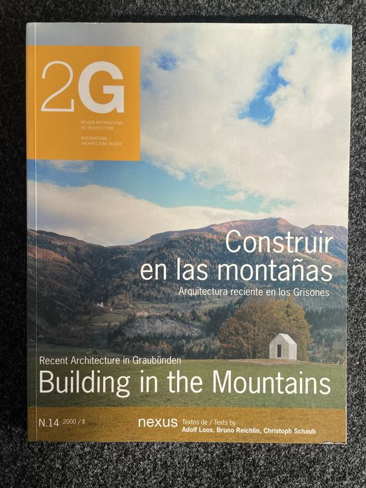 2G Recent Architecture in Graubünden: Building in the Mountains