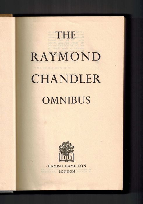 The Raymond Chandler Omnibus