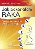 Jak Pokonałam Raka Monika Godlewska