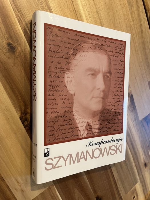 Korespondencja Szymanowski Tom 4