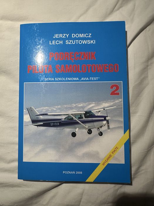 Podręcznik pilota samolotowego 2 Jerzy Domicz Lech Szutowski