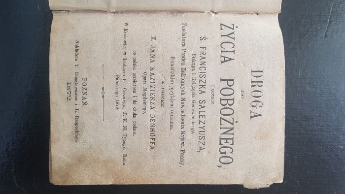 Droga do życia pobożnego przez Ś. Franciszka Salezyusza. Wyd. 1872