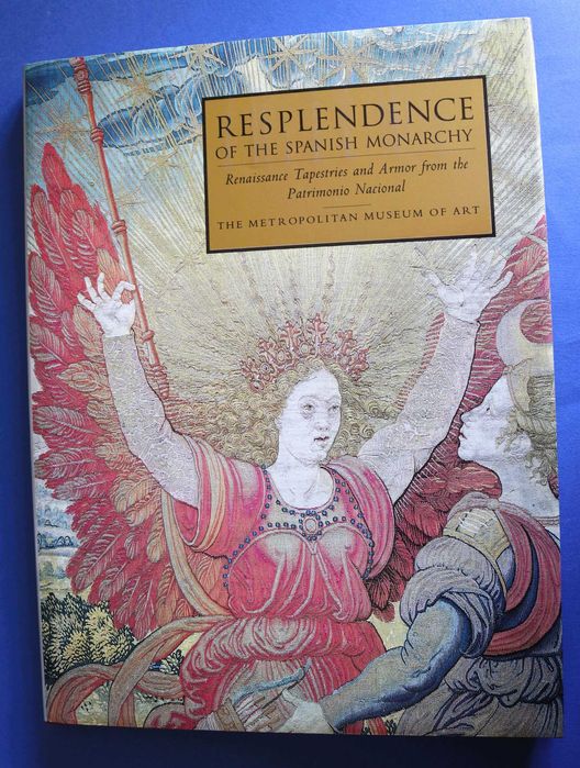 Tapeçaria e Armaria Nacional de Espanha no Metropolitan, belo livro