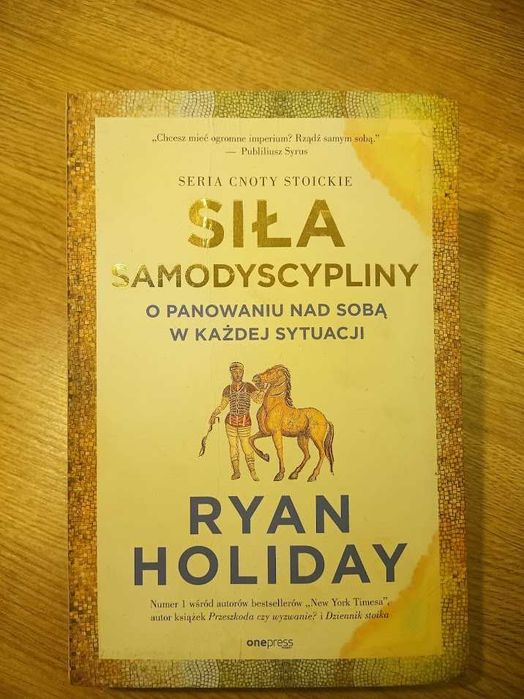 Książka "Siła samodyscypliny" Ryan Holiday