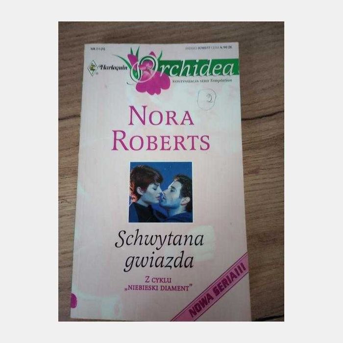 Schwytana gwiazda. Nora Roberts. Harlequin