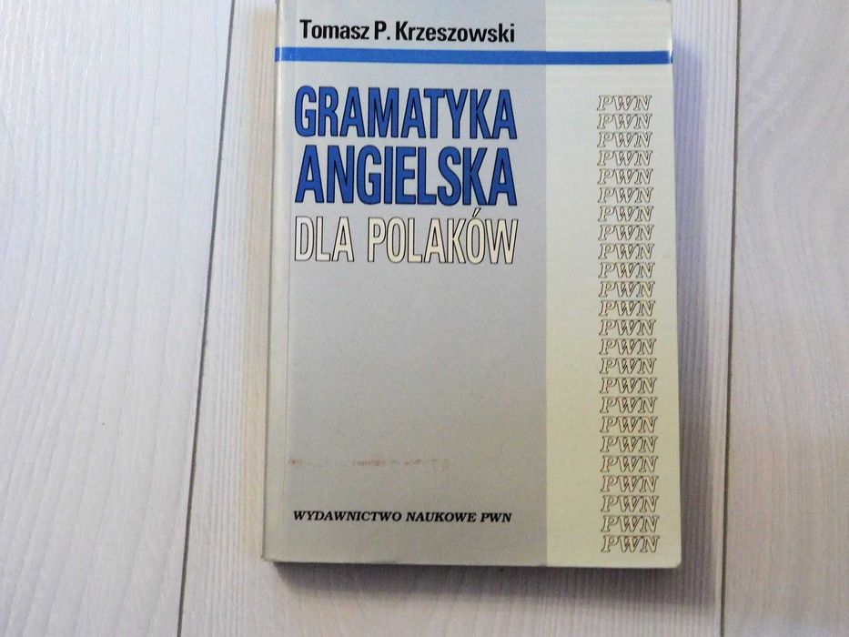 Gramatyka Angielska dla Polaków - T.P. Krzeszowski