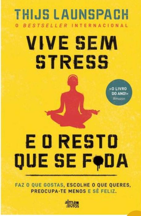 Viver sem stress e Vive a tua vida