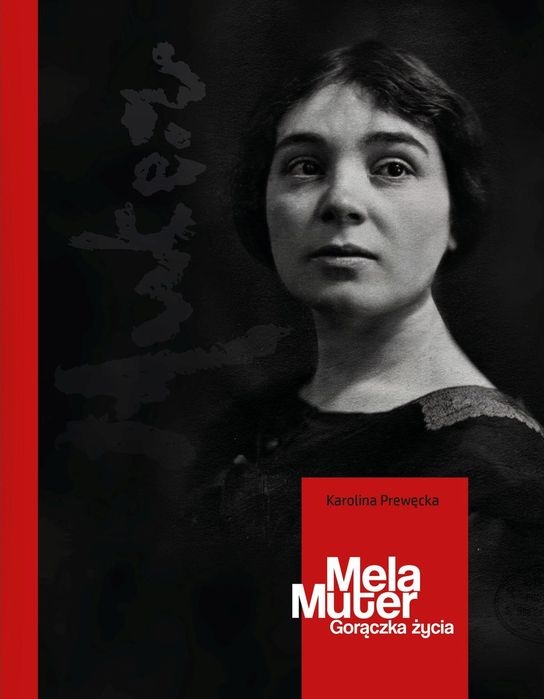 Mela Muter. Gorączka Życia. Nowy Produkt