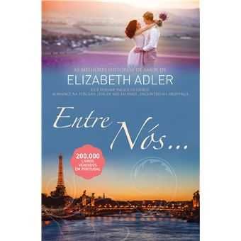 Entre Nós… - de Elizabeth Adler - NOVO