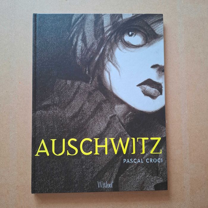 "Auschwitz" BD de Pascal Croci
