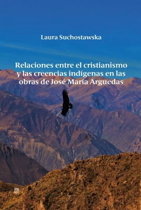 Relaciones entre el cristianismo y las creencias indígenas en las obras de José María Arguedas. Atut. Nowy Produkt