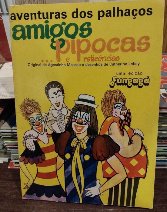Aventuras dos Palhaços Amigos & Pipocas e Reticências