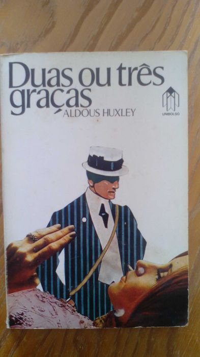 Duas ou Três Graças, de Aldous Huxley