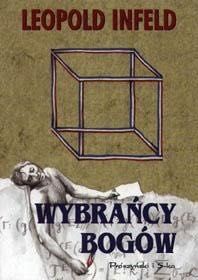 Wybrańcy Bogów Leopold Infeld