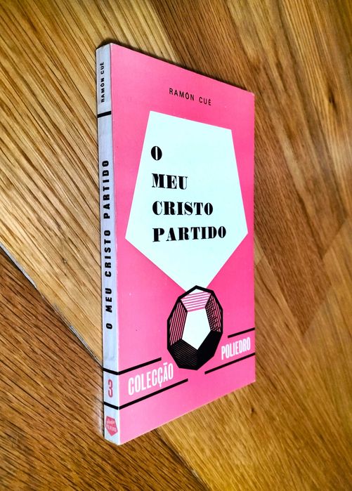 Ramón Cué - O meu Cristo partido