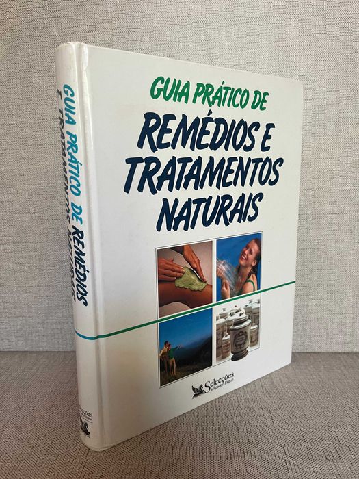 Guia Prático De Remédios e Tratamentos Naturais