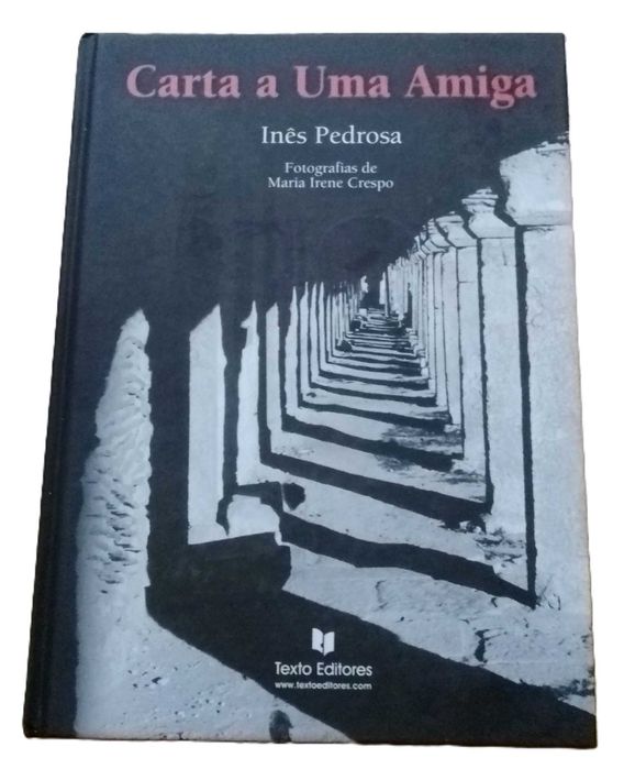 Carta a Uma Amiga, de Inês Pedrosa