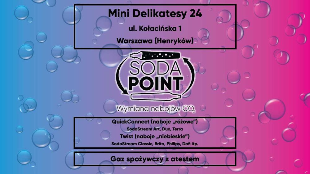 Sodastream Warszawa (Henryków), ul. Kołacińska 1 Wymiana nabojów CO2