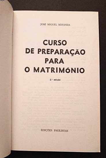 José Miguel Miranda - Curso de Preparação para o matrimónio