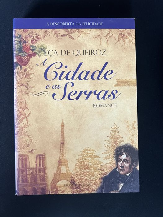 A Cidade e as Serras - Eça de Queirós