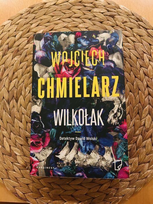 Wilkołak książka Wojciecha Chmielarza