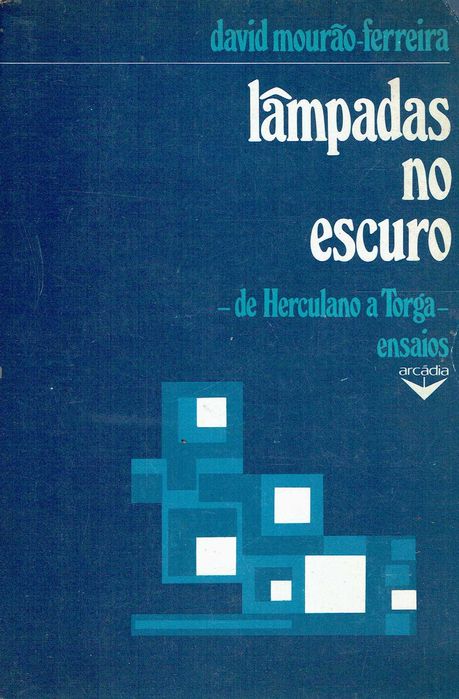 5420
	
Lâmpadas no escuro
de David Mouräo Ferreira.