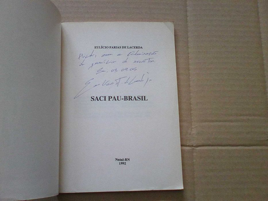 Saci Pau-Brasi - Eulicio Farias de Lacerda