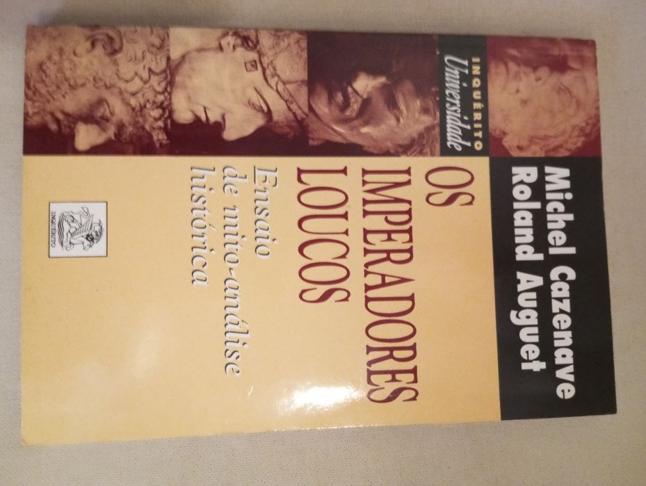 Os Imperadores loucos - Michel Cazeneve e Roland Auguet