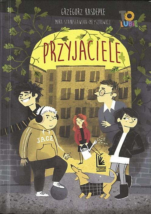 Przyjaciele, Grzegorz Kasdepke, Mira Stanisławska-Meysztowicz