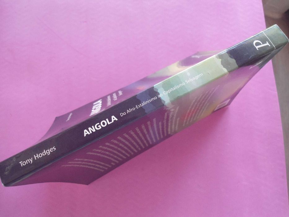 ANGOLA-Do afro-estalinismo ao capitalismo selvagem de Tony Hodges