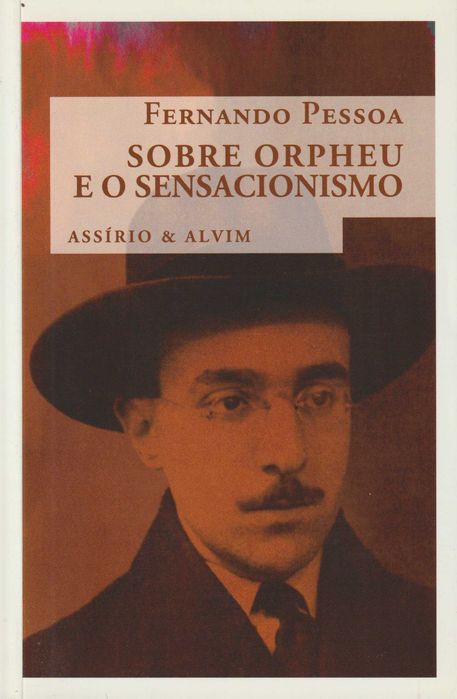 Sobre Orpheu e o Sensacionismo - Fernando Pessoa