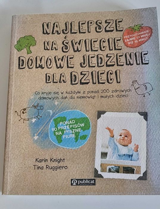 "Najlepsze na świecie domowe jedzenie dla dzieci" - ksiażka