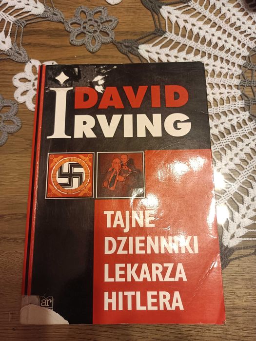 David Irving. Tajne dzienniki lekarza hitlera