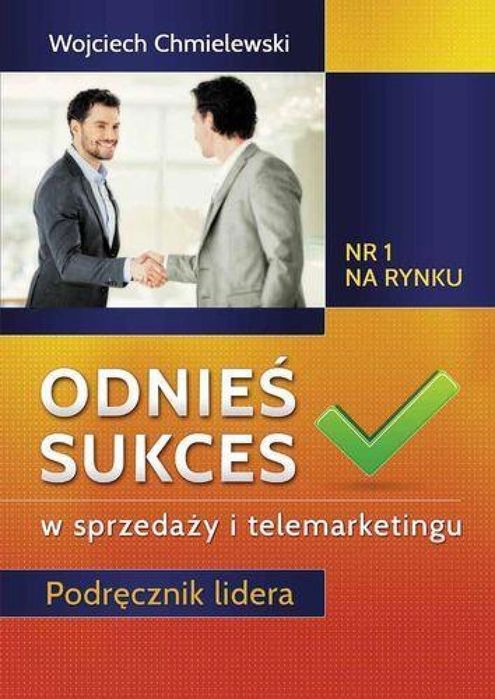 Odnieś sukces w sprzedaży i telemarketingu Kreator Instytut
