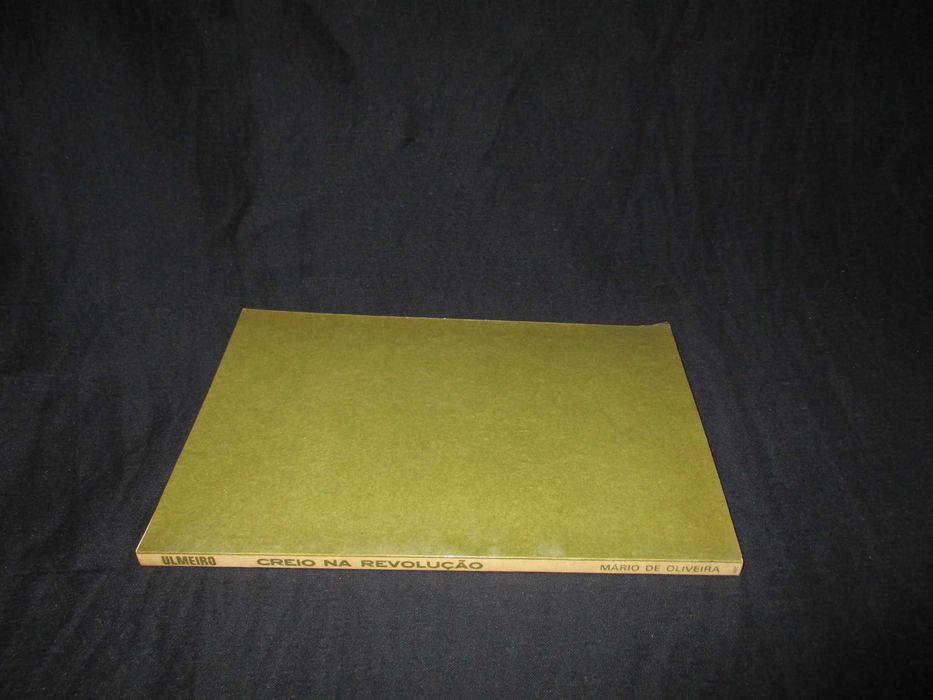 Livro Creio na Revolução Mário de Oliveira Ulmeiro