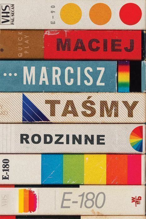 Taśmy Rodzinne Wyd. 2  Maciej Marcisz