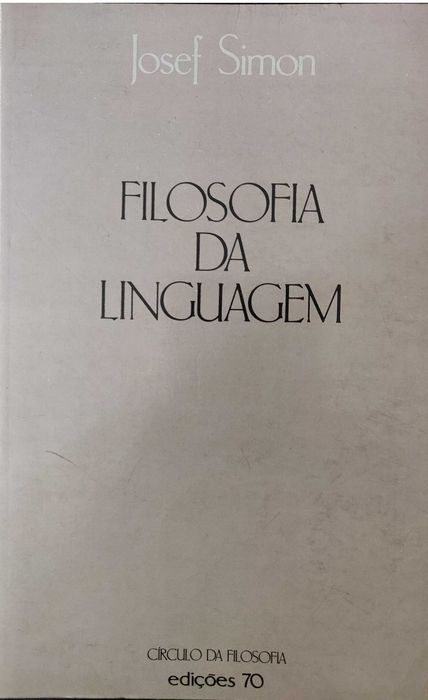 Filosofia da Linguagem - Josef Simon