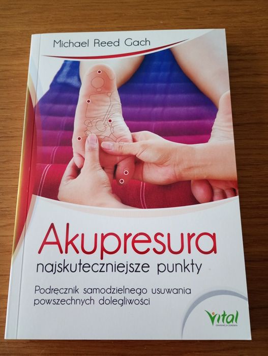 Akupresura najskuteczniejsze punkty Michael Reed Gach