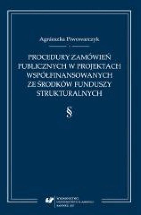 Procedury zamówień publicznych w projektach. Wydawnictwo