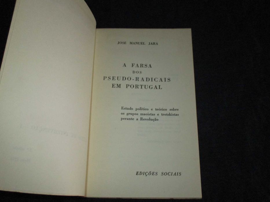 Livro A Farsa dos pseudo radicais em Portugal José Manuel Jara