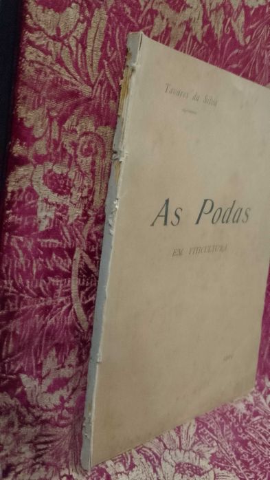 As Podas em Viticultura 1904 Tavares da Silva