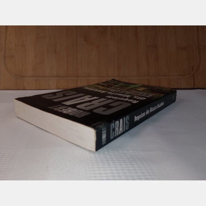 Requiem dla Miasta Aniołów. Robert Crais